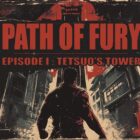 Path of Fury Tetsuos Tower